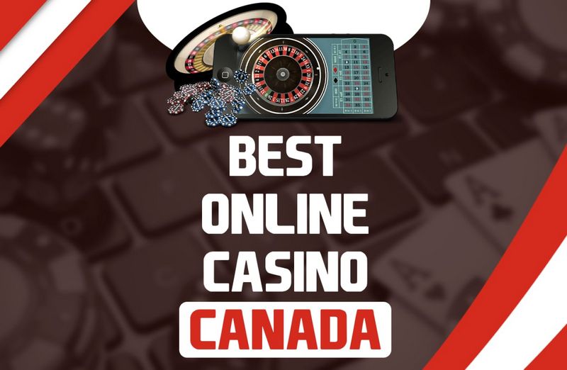 Online Casinos in Canada Online Casinos in Canada